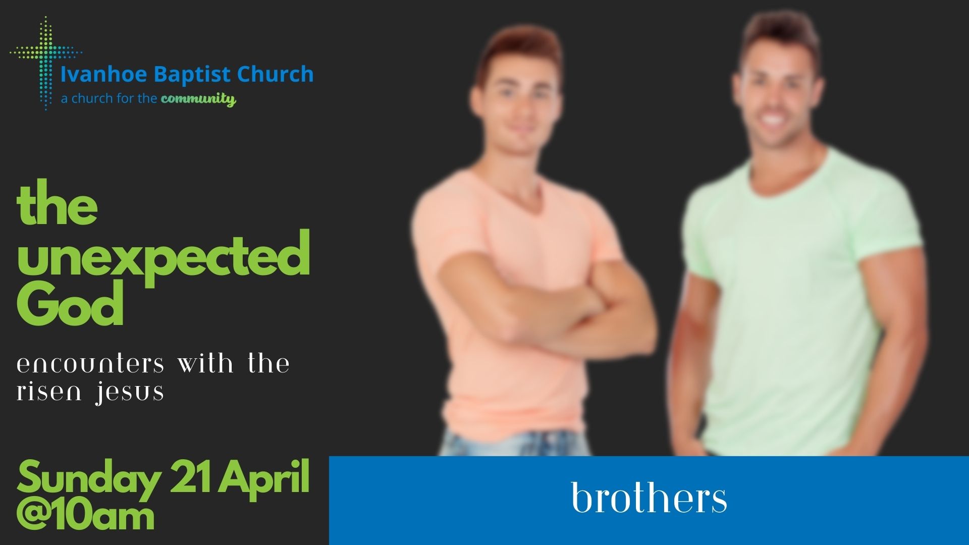 Brothers Graphic advertising Church service as per details below